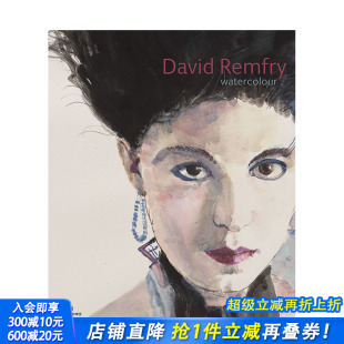 大卫·拉姆弗莱：水彩画作 David 正版 预售 进口图书画册 当代艺术绘画 英文原版 Watercolour Remfry
