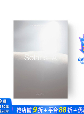 【预售】索拉里斯-A 法国摄影师Laurent Castellani Solaris-A 原版英文摄影作品集 正版进口书