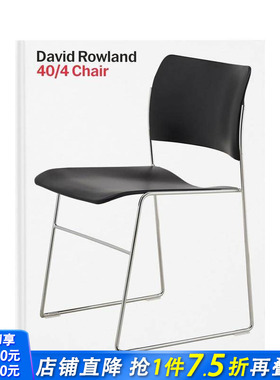 【预售】大卫·罗兰：40/4椅子 David Rowland: 40/4 Chair 原版英文工业产品设计 正版进口书
