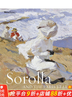 【现货】西班牙印象派画家索拉作品集Sorolla and the Paris Years 索罗拉和巴黎岁月