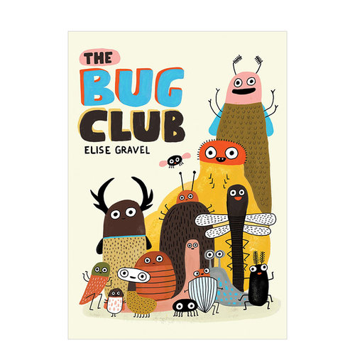 【现货】虫子俱乐部The Bug Club 插画家Elise Gravel 生活趣味自然百科主题幽默漫画 英文原版
