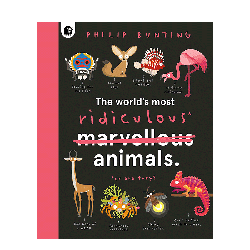 【现货】英文原版 世界上*荒谬的动物 The World’s Most Ridiculous Animals 精装艺术插画绘本 幽默动物科普指南 儿童进口图书