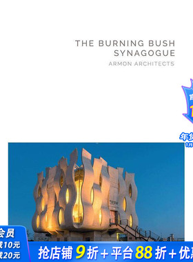 【现货】燃烧的灌木丛犹太教堂：以色列Armon建筑事务所 The Burning Bush Synagogue 建筑设计 英文原版正版进口图书籍