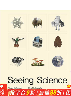 【现货】看科学:摄影如何揭示宇宙 Seeing Science: How Photography Reveals the Universe 英文原版进口摄影历史作品集