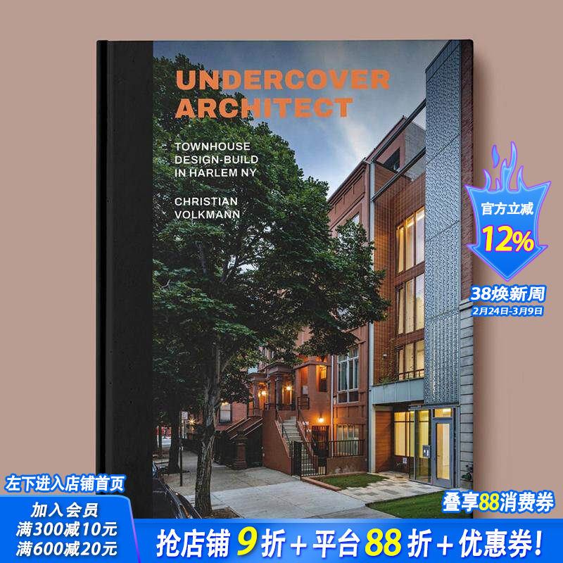 【预售】隐秘建筑师：纽约哈林区联排别墅设计与建造 Undercover Architect 原版英文建筑设计 正版进口书