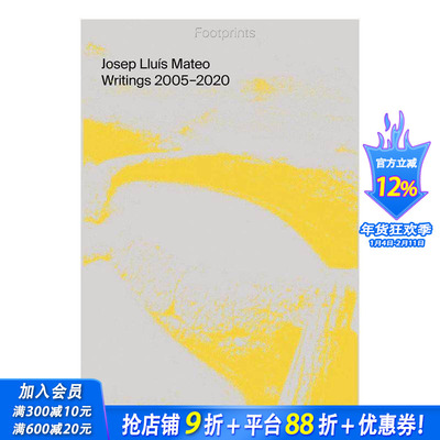 【预售】Footprints: Writings 2005-2020，足迹:西班牙建筑师Josep Lluís Mateo论文集2005-2020 建筑设计 正版进口书籍画册