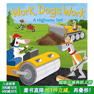 Dogs 工作 Horvath 现货 儿童分阶阅读 图书籍进口正版 Work 英文原版 狗