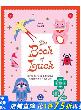 【预售】幸运之书：让财富和正能量走进你的生活 Invite Fortune and Positive Energy Into Your Life 原版英文生活 正版进口书