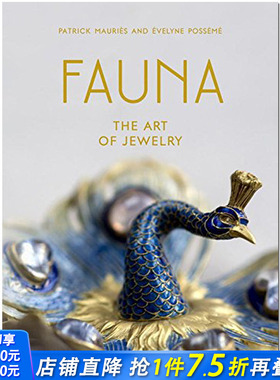 【现货】【T&H】Fauna: The Art of Jewelry，动物：珠宝艺术 英文原版珠宝首饰设计
