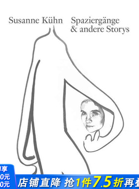 【现货】英文原版 Susanne Kuhn:散步和其他故事 Walks and Other Stories 艺术画册 正版进口