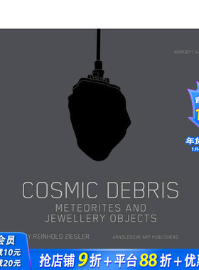 【预售】宇宙残骸：莱因霍尔德?齐格勒的陨石与珠宝器物 Cosmic Debris  原版英文珠宝首饰 正版进口书