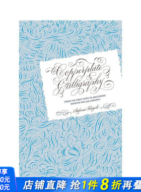 【预售】铜版书法： 从初学到精通 Copperplate Calligraphy 原版英文艺术画册画集 正版进口书