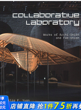 【现货】上海创盟建筑事务所作品集 Collaborative Laboratory合作实验室 建筑设计