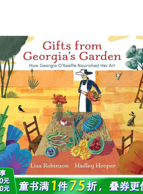 【现货】来自乔治亚花园的礼物 乔治亚·奥基弗 Gifts From Georgia's Garden 英文儿童艺术启蒙绘本 进口童书