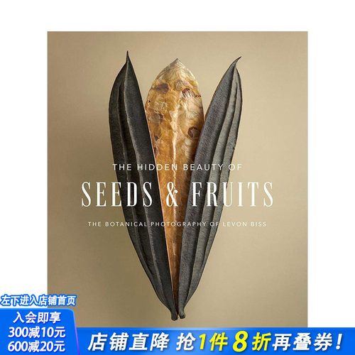【现货】种子和果实的隐藏之美 植物静物摄像集 The Hidden Beauty of Seeds & Fruits Levon Biss作品集 英文原版进口