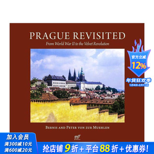【预售】重访布拉格：从二战到天鹅绒革命 Prague Revisited 原版英文摄影作品集人文景观 正版进口书