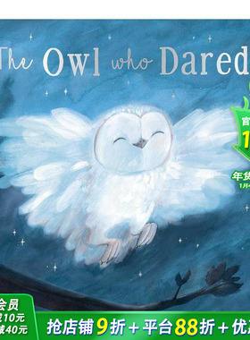 【预售】敢于的猫头鹰 The Owl Who Dared 英文儿童插画故事绘本 进口童书