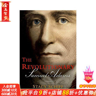 【预售】【乔治-华盛顿奖】革命者：塞缪尔·亚当斯 The Revolutionary:Samuel Adams 英文传记 正版进口书