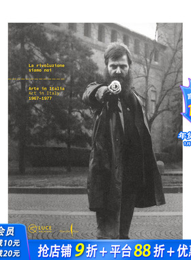 【现货】英文原版 我们即变革：意大利艺术 1967–1977 La Rivoluzione Siamo Noi: Art in Italy 1967–1977 纪实摄影进口书