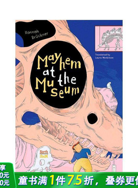 【现货】博物馆奇妙夜 Mayhem at the Museum 英文儿童插画故事绘本 进口童书 Hannah Brückner