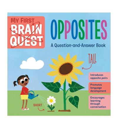 【现货】【初尝智力探索】反义词 My First Brain Quest Opposites 英文儿童趣味英语早教绘本 进口童书
