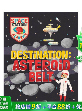 【预售】空间站学院：小行星带 Space Station Academy:Destination Asteroid Belt 知识百科 英文儿童插画科普故事绘本 进口童书