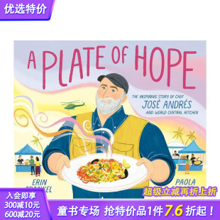 Plate 进口童书 一盘希望：厨师何塞·安德烈斯和世界中央厨房 英文儿童插画故事绘本 Hope 故事 鼓舞人心 预售