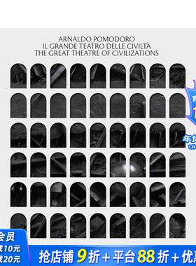 【预售】意大利艺术家Arnaldo Pomodoro回顾展：文明的伟大剧场 The Great Theatre Of Civilizations 英文艺术画册 正版进口书