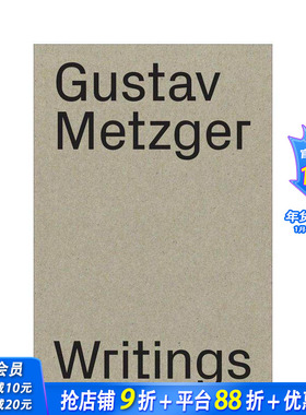 【预售】古斯塔夫·梅泽尔:著作1953-2016 Gustav Metzger : Writings 1953-2016 原版英文艺术画册画集 正版进口书