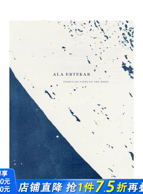 【预售】阿拉·埃博特卡尔：月球三十六景 Ala Ebtekar: Thirty-Six Views of the Moon 原版英文艺术画册画集 正版进口书