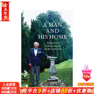 【预售】一个男人和他的家:欣顿·安普纳庄园的拉尔夫·达顿,第八代舍伯恩男爵 A Man and his Home 英文室内设计装饰进口书