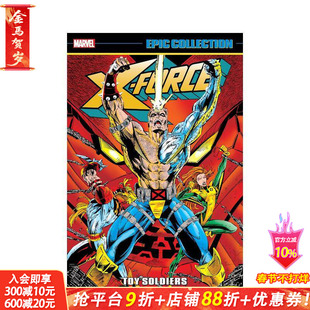 【预售】漫威Marvel X特攻队史诗合集:玩具士兵 X-Force Epic Collection: Toy Soldiers 原版英文漫画书 正版进口书