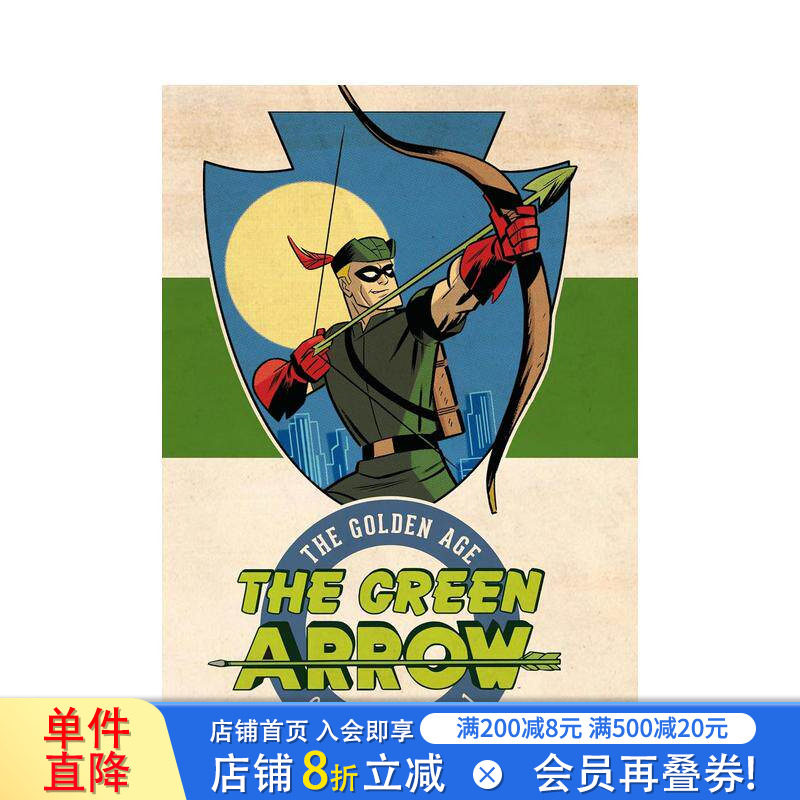 【预售】DC漫画 绿箭侠:黄金时代 合集 卷1(新版) Green Arrow 原版英文漫画书 DC图像小说 正版进口书