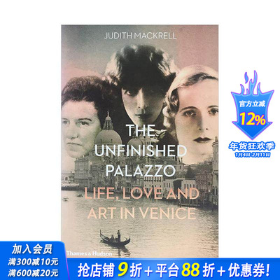 【现货】未完成的宫殿：威尼斯的生活、爱情和艺术 The Unfinished Palazzo 原版英文文学传记 正版进口书