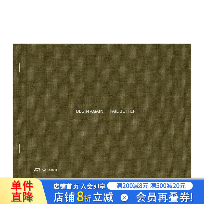 【预售】重新开始,失败得更漂亮:建筑与艺术的初步图纸 Begin Again. Fail Better 原版英文建筑设计 正版进口书