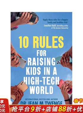 【预售】高科技时代养育孩子的十条法则 《焦虑的一代》作者推荐 10 Rules for Raising Kids in a High-Tech World 英文进口书