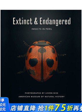 【预售】英文 灭*与濒危：处境危险的昆虫 Extinct & Endangered : Insects in Peril 自然景观摄影 正版进口图书画册