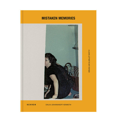 【预售】英文原版 错误的记忆：给我父亲的一封情书 Mistaken Memories. A Love Letter To My Father 摄影作品 正版进口书籍