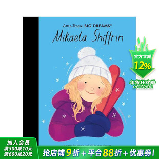 【预售】【小人物大梦想】米凯拉·希弗林 高山滑雪运动员 Little People，Big Dreams:Mikaela Shiffrin 英文儿童插画故事绘本书