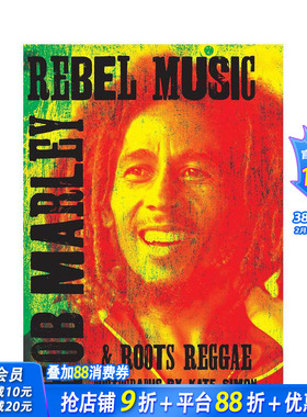 【现货】反叛音乐：鲍勃·马利和根源雷鬼 Rebel Music: Bob Marley & Roots Reggae 原版英文文学传记 正版进口图书