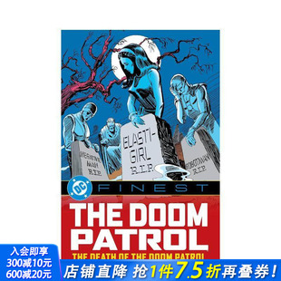 英文漫画书 进口书 Doom Patrol The 末日巡逻队：末日巡逻队之死 Finest 正版 原版 预售