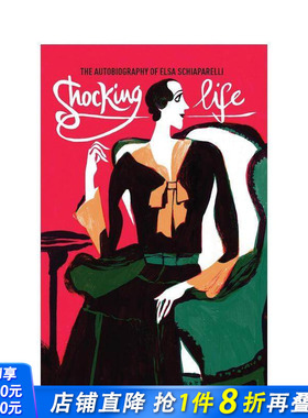 【现货】V&A时尚透视系列 Shocking Life震撼人生 Elsa Schiaparelli伊尔莎·斯奇培尔莉传记