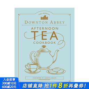 Cookbook 餐饮料理菜谱指南 The Abbey Afternoon Downton 唐顿庄园官方下午茶食谱 Official 英文原版 Tea 预售