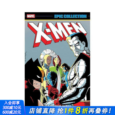 【预售】X 战警史诗合集：受伤的狼 X-Men Epic Collection: Wounded Wolf 原版英文漫画书 正版进口书