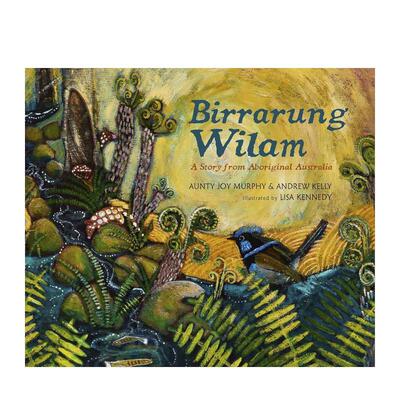 【现货】Birrarung Wilam：澳大利亚的原住民文化 A Story from Aboriginal Australia 英文儿童插画故事绘本 进口童书