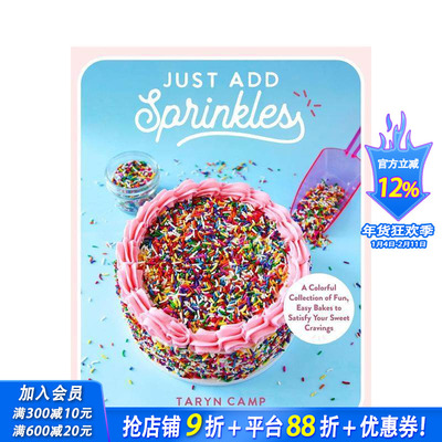 【预售】加点彩糖：满足你甜蜜渴望的彩色趣味简易烘焙集锦 Just Add Sprinkles 原版英文餐饮生活美食 正版进口书