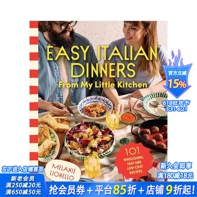 【预售】我的小厨房：简易意式晚餐 Easy Italian Dinners From My Little Kitchen 原版英文餐饮生活美食 正版进口书
