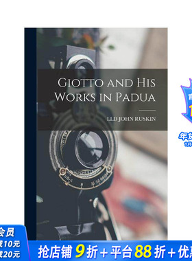 【预售】乔托和他在波达的作品 【Ekphrasis】Giotto And His Works In Padua 原版英文艺术画册画集 正版进口书