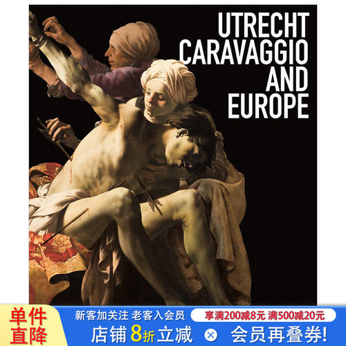 【预售】Utrecht, Caravaggio and Europe 乌得勒支,卡拉瓦乔和欧洲