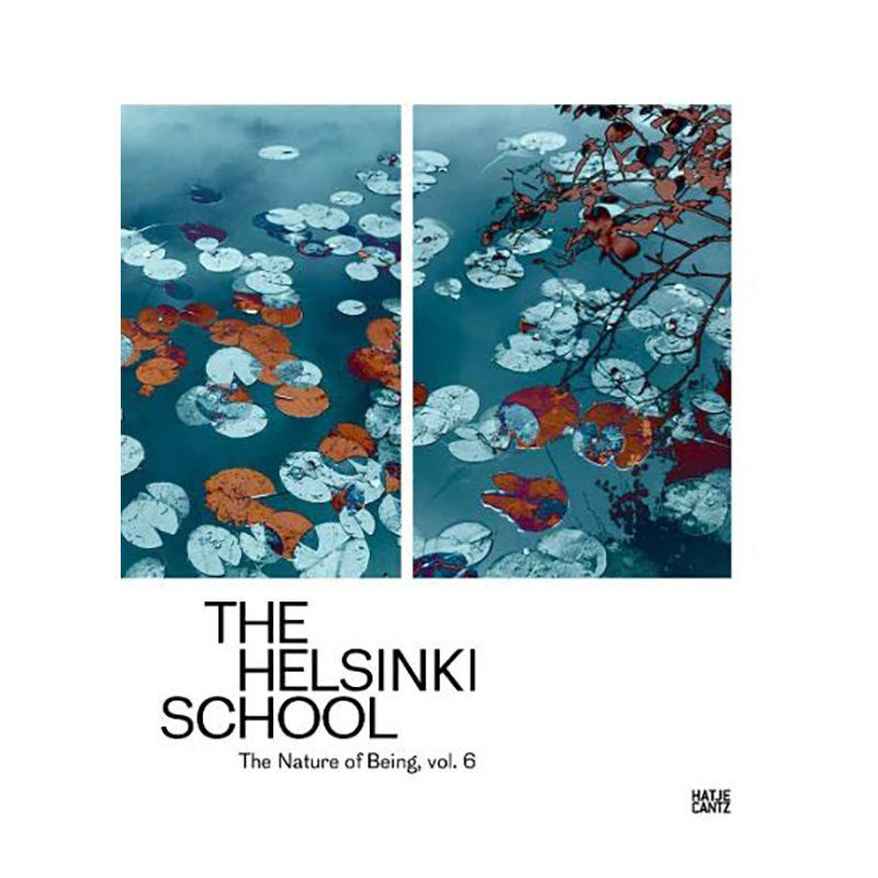 【现货】英文原版 赫尔辛基学派:存在的本质,弟六卷 The Helsinki School: The Nature of Being 摄影师专辑 正版进口书籍